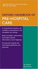 Oxford Handbook of PreHospital Care