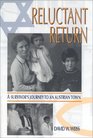 Reluctant Return A Survivor's Journey to an Austrian Town