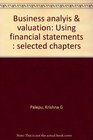 Business analyis  valuation Using financial statements  selected chapters