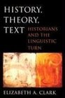 History Theory Text  Historians and the Linguistic Turn