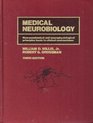 Medical neurobiology Neuroanatomical and neurophysiological principles basic to clinical neuroscience