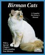 Birman Cats Everything About Acquisition Care Nutrition Breeding Health Care and Behavior