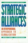 Strategic Alliances An Entrepreneurial Approach to Globalization