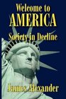 Welcome to America Society In Decline