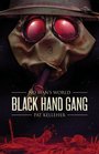 No Man's World Black Hand Gang