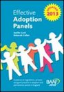 Effective Adoption Panels Guidance and Regulations Process and Good Practice in Adoption and Permanence Panels in England