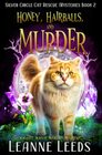 Honey Hairballs and Murder A Cozy Magic Midlife Mystery