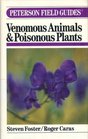 A Field Guide to Venomous Animals and Poisonous Plants North America North of Mexico