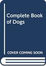 Complete Book of Dogs