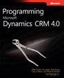 Programming Microsoft Dynamics CRM 40