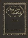 Angel Food For Boys  Girls Volume 3
