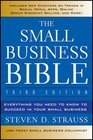 The Small Business Bible Everything You Need to Know to Succeed in Your Small Business