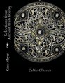 Selections from Ancient Irish Poetry Celtic Classics