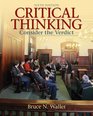 Critical Thinking Consider the Verdict Plus MyThinkingLab with eText  Access Card Package