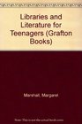 Libraries and Literature for Teenagers