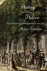 Poetry and the Police Communication Networks in EighteenthCentury Paris
