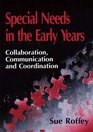 Special Needs in Early Years