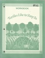 Turtles Like to Sleep In: Heath 1st Grade Workbook