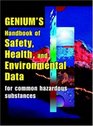 Genium's Handbook of Health Safety  Environmental Data