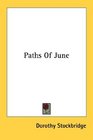 Paths Of June