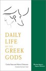 The Daily Life of the Greek Gods