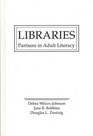 Libraries Partners in Adult Literacy