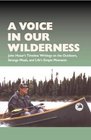 A Voice in Our Wilderness John Husar's Timeless Writings on the Outdoors Strange Meals and Life's Simple Moments