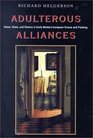 Adulterous Alliances Home State and History in Early Modern European Drama and Painting
