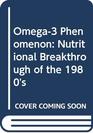 Omega3 Phenomenon
