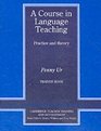 A Course in Language Teaching Trainee Book