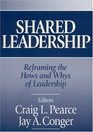 Shared Leadership  Reframing the Hows and Whys of Leadership