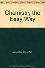 Chemistry the easy way