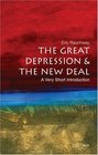 The Great Depression and the New Deal A Very Short Introduction A Very Short Introduction