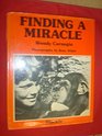 Finding a Miracle