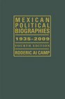 Mexican Political Biographies 19352009 Fourth Edition