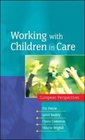 Working with Children in Care European Perspectives