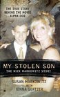 My Stolen Son The Nick Markowitz Story