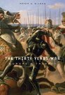 The Thirty Years War Europe's Tragedy