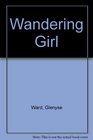 Wandering Girl