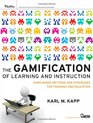 The Gamification of Training Gamebased Methods and Strategies for Learning and Instruction