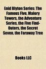 Enid Blyton Series: The Famous Five, Malory Towers, the Adventure Series, the Five Find-Outers, the Secret Seven, the Faraway Tree