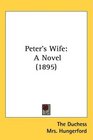 Peter's Wife A Novel