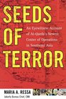 Seeds of Terror An Eyewitness Account of AlQaeda's Newest Center