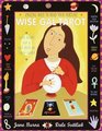 Wise Gal Tarot : Amazing Ways to Read Your Fortune!