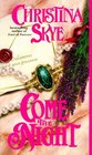 Come the Night (Dangerous Delameres, Bk 1)