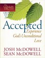 AcceptedExperience God's Unconditional Love