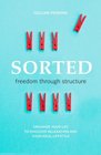 Sorted: Freedom through Structure