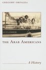 Arab Americans A History