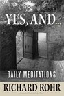 Yes, and...: Daily Meditations