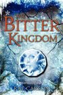 The Bitter Kingdom (Fire and Thorns, Bk 3)
